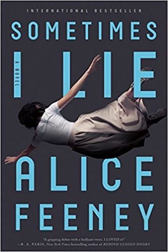 Sometimes I Lie, Alice Feeney, Best Beach Reads, Tbr Pile, Spring Books, Thriller Books, Psychological Thrillers, Fiction Books, Book Publishing