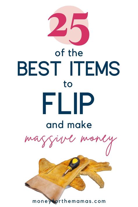 If you're looking to make extra money then you should absolutely check out flipping items for profit! Whether it's flipping furniture or a flea market flip, you're going to find the 25 best items to flip right here! PLUS - 10 tips for reselling your items for a higher profit! Flipping is one of the best work from home jobs, and you can do it in your spare time, so if you've ever been curious now is the time! Budget Hacks, Best Work From Home Jobs, Flea Market Flip, Saving Money Budget, Make Easy Money, Make Extra Money, Earn Extra Cash, Hustle Ideas, Frugal Living Tips