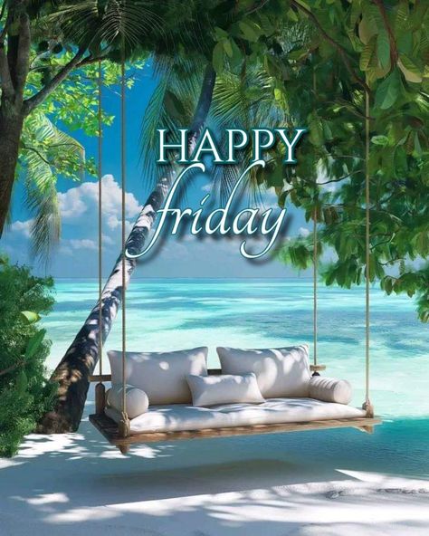 Happy Friday Beach Images, Happy Friday Humor, Happy Friday Beach, Happy Friday Summer, Happy Friday Humour, Friday Pictures, Morning Friday, Good Afternoon Quotes, Good Morning Happy Friday