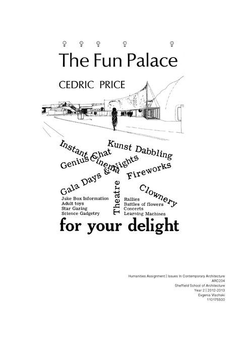 The Fun Palace of Cedric Price Fun Palace Cedric Price, Fireworks Day, Arch Portfolio, Cedric Price, Star Science, Architectural Floor Plans, Art Factory, School Architecture, Contemporary Architecture