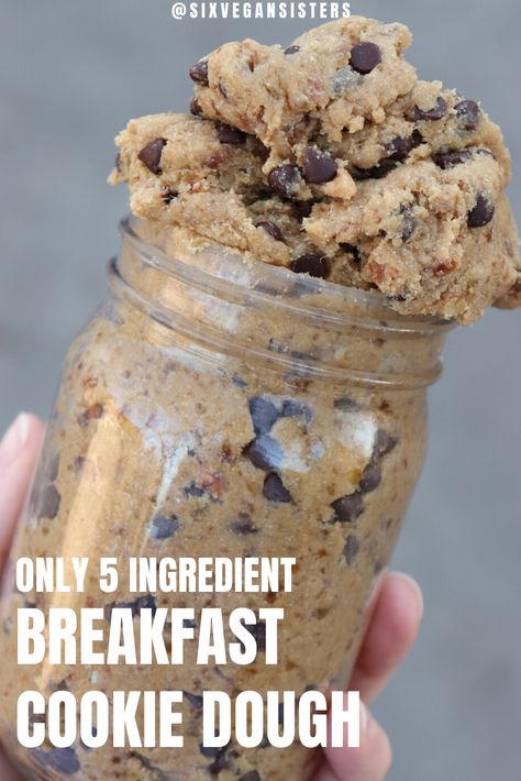 Cookie Dough Breakfast, Sweet Vegan Breakfast, Oat Cookie Dough, Breakfast Cookie Dough, Cookie Dough Vegan, Burrito Vegan, Breakfast Cookie, Healthy Cookie Dough, Dessert Healthy