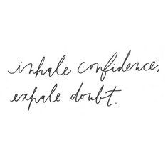 1000+ ideas about Confidence Tattoo on Pinterest | Self Confidence ... Small Affirmations, Citation Force, Quotes Distance, Caption Instagram, Creative Quotes, Selfie Quotes, Life Quotes Love, Daily Reminders, Robert Kiyosaki