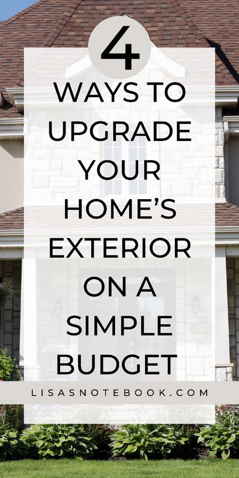 Want to redesign and organize your home’s exterior but on a tight budget? Now you can! You can uograde the outside of your home with 4 simple steps. This is perfect if you wanting to improve your kerb appeal because you want to sell your property. #homeexterior #homeexteriorideas #homedecordiy #budgetdecor Update House Exterior On A Budget, Add Interest To Front Of House, Front Yard Curb Appeal On A Budget Diy, Updating Outside Of House, Exterior Updates On A Budget, Exterior Upgrades, Curb Appeal Rental House, Exterior House Updates On A Budget, Small House Curb Appeal On A Budget