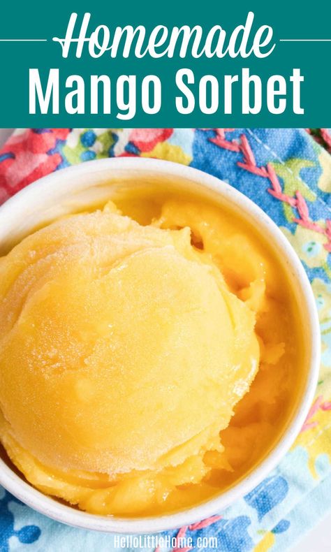 Looking for Mango Dessert Ideas? You’ll love this Mango Sorbet recipe! Learn how to make the BEST Mango Sorbet in an Ice Cream Maker with only three ingredients: fresh mango, sugar, and lime juice (plus water). This homemade Mango Sorbet is so simple, quick, and easy to make, fresh tasting, and the tastiest frozen treat (great ice cream alternative). Delicious Vegetarian, Vegan, Dairy Free, and Gluten Free dessert recipe! | Hello Little Home Mango Sorbet Recipe, Homemade Mango Ice Cream, Vegan Sorbet, Mango Ice Cream Recipe, Ice Cream Alternative, Homemade Sorbet, Cuisinart Ice Cream, Cuisinart Ice Cream Maker, Gluten Free Dessert