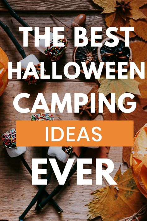 Camping Trick Or Treat Ideas, Fall Campsite Decorating Ideas, Halloween Camping Food Ideas, Halloween Themed Campsite, Halloween Themes For Camping, Halloween Camping Decorations Easy Diy, Halloween Campout Ideas, Halloween Cabin Decorations, Halloween Camping Ideas Kids