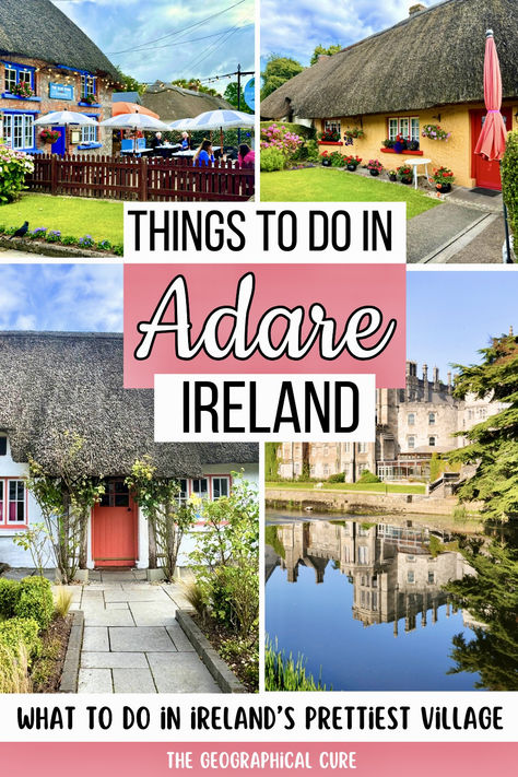 Pinterest pin graphic for best things to do in Adare Ireland Adare Ireland, Limerick Ireland, Ireland Itinerary, Green Landscapes, Southern Ireland, Love Ireland, Cliffs Of Moher, Thatched Cottage, Travel Culture