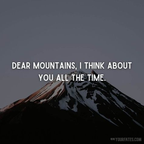 Fun Quotes About Life Adventure, Love Mountains Quotes, Adventure Buddy Quotes, Missing Mountains Captions, Trekking Quotes Mountain, Mountains Quotes Inspirational, Mountain Love Quotes, Mountain View Quotes, Mountain Lover Quotes