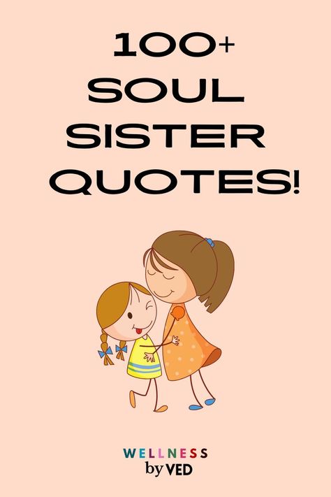 Soul Sisters are incredible and your true soul listeners. Here’s a collection of uplifting and empowering messages that honor the love and support between soul sisters. #soulsisterquotes #soulsister #sisterquotes #sisterquote #soulmatesisterquotes Soul Sister Quotes, Sisterhood Quotes, Sisters Quotes, Female Friendship, Soul Sister, Sister Quotes, Soul Sisters, Love And Support, Words Of Encouragement