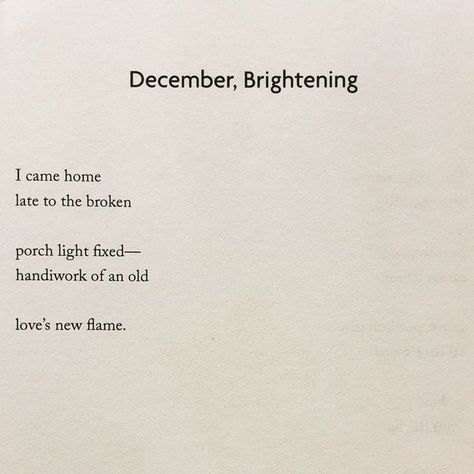 December Poems, December Poetry, December Quotes, Porch Light, Unusual Words, Winter Love, Old Love, Poetry Words, Porch Lighting