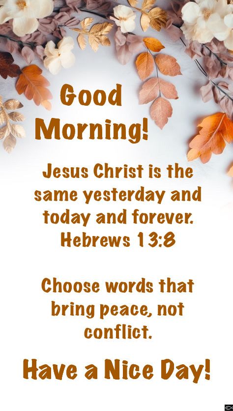 Good Morning Scripture Images, Good Morning Scripture, Good Morning Bible Verse, Morning Scripture, Scripture Images, Bible Verse Background, Weekday Quotes, Daily Blessings, Good Morning Inspiration