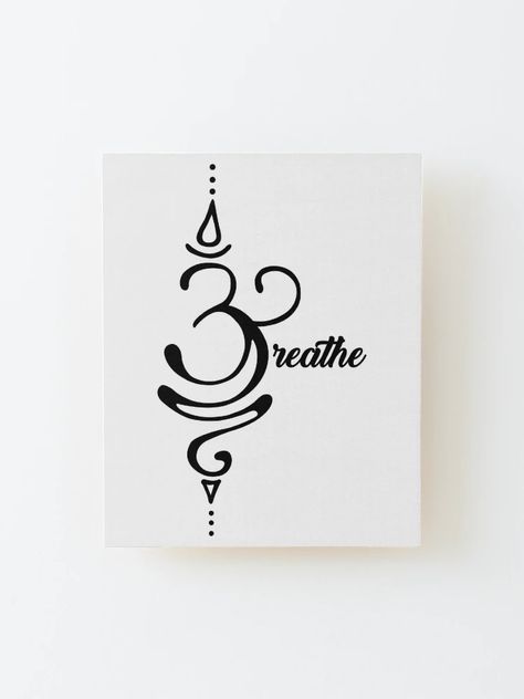 "Breathe" Mounted Print for Sale by marcosty | Redbubble Breath Tattoo Symbol, Sanscrit Tattoo Breathe, Just Breathe Symbol, Sanskrit Symbols Breathe, Breath Tattoo, Sanskrit Symbol Breathe Tattoo, Breathe Symbol, Wood Print, Tattoos