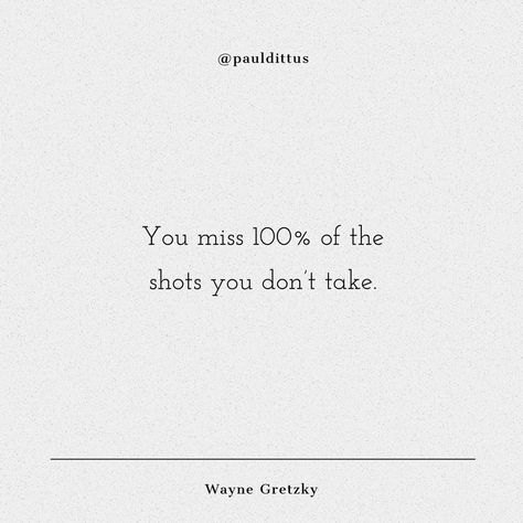 You Miss 100% Of The Shots You Dont Take, Missed Opportunity Quotes, Opportunity Quotes, Take Action, Creative Director, Quote Of The Day, Me Quotes, Like You, Vision Board