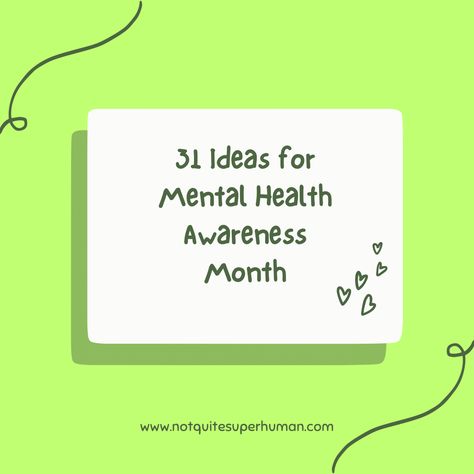 31 Ideas for Mental Health Awareness Month Mental Health Awareness Activities, Mental Health Week, Mental Health Month, Motivational Podcasts, Mental Health Awareness Week, Mental Health Activities, Health Fair, Mental Health Awareness Month