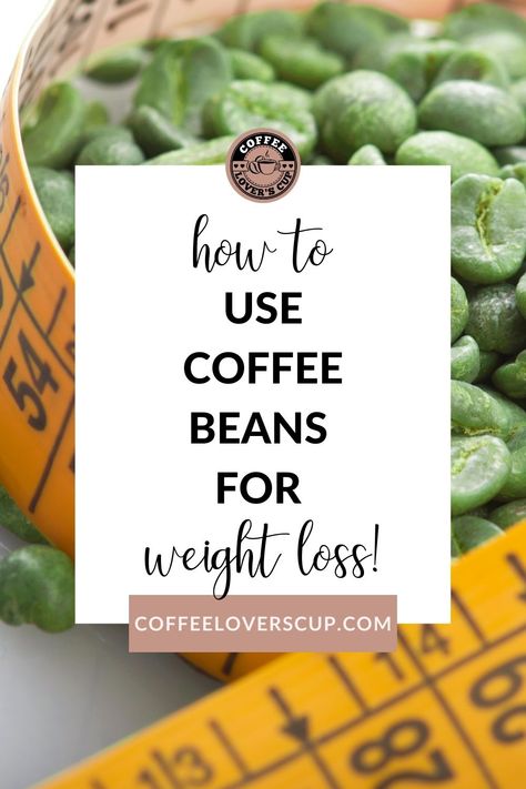 Does eating coffee beans to lose weight work? Surprisingly, yes, but not how you think it does. Learn everything you need to know about green coffee beans, green coffee bean extract, and losing weight. Green Coffee Bean Benefits, Beans Benefits, Raw Coffee Beans, Drinking Black Coffee, Green Coffee Bean Extract, Green Eating, Green Coffee Bean, Decaf Coffee, Roasted Coffee Beans