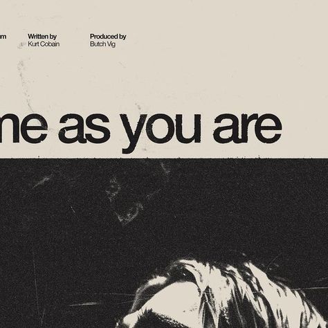 brian •|• on Instagram: "No.318 | Come as you are Font is Helvetica Neue Image generated by AI Texture from @blkmarket #postereveryday #poster365 #youaretypography #comeasyouare #nirvana" Come As You Are Nirvana, Helvetica Poster, Nirvana Design, Helvetica Font, Helvetica Neue, Nirvana, Layout Design, Texture, Instagram