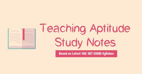 Important Teaching Aptitude Study Notes on Teaching Syllabus : Concept, Objectives, Levels of teaching (Memory, Understanding and Reflective), Characteristics and basic requirements. Updated as per latest Syllabus Teaching Aptitude, Net Exam, Right To Education, Teaching Profession, Exam Papers, Question Paper, Soft Skills, Learning Process, Skills Development