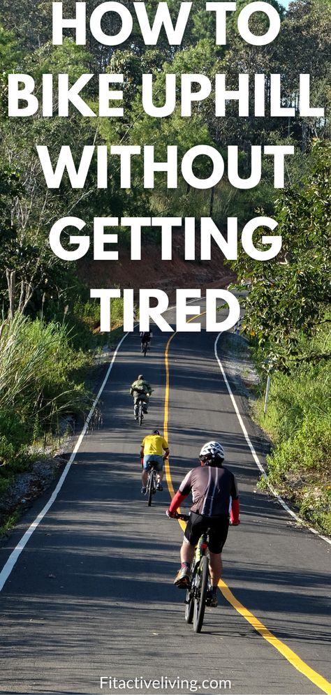 How To Bike Uphill Without Getting Tired Bike Fit, Biking Tips, Bike To Work, Road Biking, Cyclist Aesthetic, Bike Riding, Bike Riding For Beginners, Bike Riding Excercise, How To Ride A Bicycle