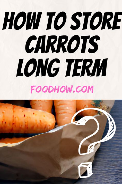 How to store carrots long term? Carrots are one of the most versatile vegetables, making them an essential ingredient in any kitchen. Whether you're buying carrots in bulk or harvesting your own from the garden, it's important to know how to store them properly so they stay fresh and delicious for as long as possible. Luckily, with a bit of knowledge and some simple techniques, storing carrots long term is easy. Storing Carrots, Carrot Storage, How To Store Carrots, Storing Vegetables, Long Term Food Storage, Kitchen Storage Solutions, How To Store, Storage Hacks, Food Storage