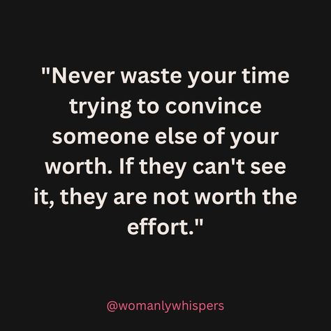 Know your worth and never settle for anyone who can’t see it. If you think we have touched your heart, pls Like, Comment, Share and follow @womanlyWhispers to keep us motivated. . . #knowyourworth #selfworth #empowerwomen #youareenough #youmatter #positivevibes #empowerment If You Dont See My Worth Quotes, You Know Your Worth Quotes, Your Worth It Quotes, Know Your Worth Quotes Woman, Know My Worth Quotes, Know Your Worth Quotes, Relationship Motivation, Positivity Mindset, Know Your Worth