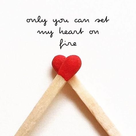 Only You Can Set My Heart On Fire, You Set My Heart On Fire, Relationship Reminders, Fire Match, Crave You Quotes, Pattern Challenge, Fire Crafts, Hand Lettering Alphabet Fonts, Heart On Fire