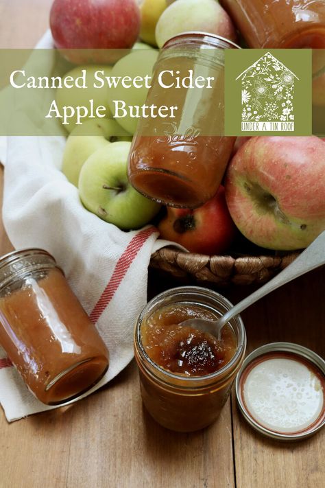 Canned Sweet Cider Apple Butter - Under A Tin Roof Blog Apple Canning, Pressure Canning Green Beans, Pumpkin Pound Cake Recipes, Fair Recipes, Recipe Using Apples, Fruit Butter, Caramel Pears, Pear Butter, Canned Blueberries