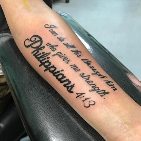 Bible Verse Tattoos For Men Arm Scriptures, Bible Verse Forearm Tattoo, Philippines 4 13 Tattoo, Bible Scriptures Tattoos For Men, Tattoo With Shading, Philippians 4 13 Tattoo, Bible Verse Tattoos For Men, Bible Scripture Tattoos, 13 Tattoo Ideas