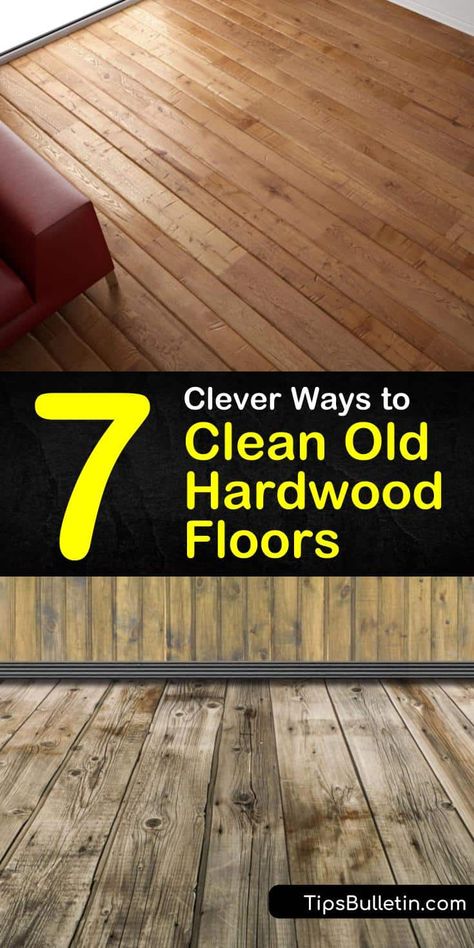 Old Hardwood Floors, Unfinished Wood Floors, Cleaning Wooden Floors, Rustic Floor, Old Wood Floors, Wood Floor Cleaner, Real Hardwood Floors, Hardwood Floor Cleaner, Clean Hardwood Floors