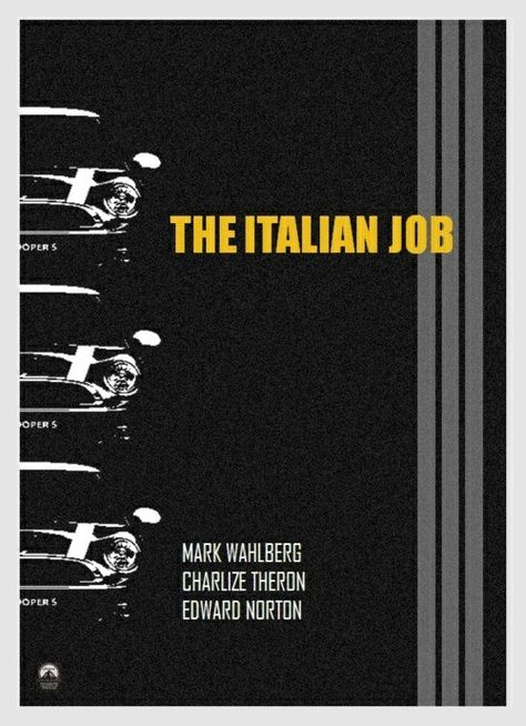 The Italian Job Italian Job Movie, The Devil Inside, Minimal Posters, Italian Job, Job Poster, Movie Nerd, Job Quotes, Minimalist Posters, See Movie