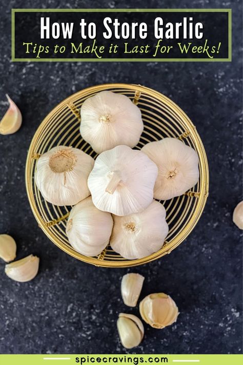 Learn how to store garlic, whole, cloves or peeled, along with tips on how to buy and how to make it last longer. #garlic #howto #cooking101 Freezer Staples, Freezing Garlic, Preserving Garlic, Storing Garlic, Store Garlic, Garlic Garden, How To Store Garlic, Garlic Storage, Garlic Benefits