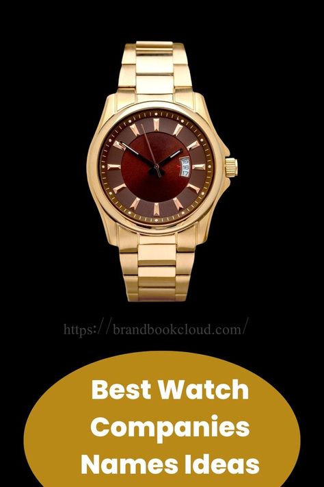 Watch Companies Names Bracelet Company Name Ideas, Watches Business Names, Classic Custom Name Jewelry For Gifts, Durable Custom Watch Accessories For Everyday Use, Funny Watch, Classic Names, Watch Companies, Watches Unique, Cool Names