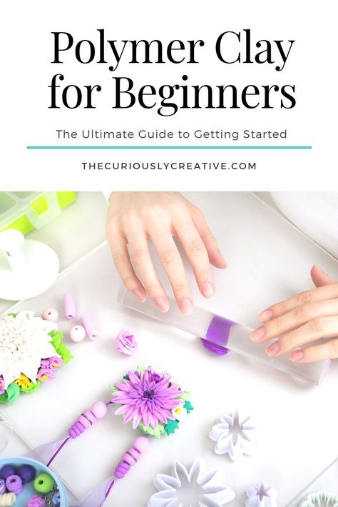 The Beginner's Guide to Polymer Clay - The Curiously Creative Clay Magnets Diy, Clay For Beginners, Baking Polymer Clay, Clay Book, Magnets Diy, Clay Recipe, Fimo Ideas, Clay Tips, Clay Jewelry Tutorials