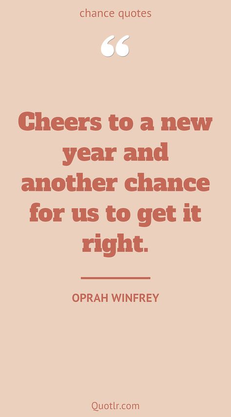 Quotes about chance to help you with take a chance, last chance and that are life-changing and eye-opening together with s relationships, s take risks, quotes about second chances, quotes about taking chances, quotes about second chances in love, quotes about second chances at life, quotes about taking a chance, quotes about giving chances, quotes about 2nd chances like this quote by Oprah Winfrey #quotes #chance #s #encounters #meetings Giving Chances Quotes, Second Chances Quotes, Take Risks Quotes, Quotes About Second Chances, Quotes About Taking Chances, Risks Quotes, Chances Quotes, Quotes About Giving, Catching Lightning