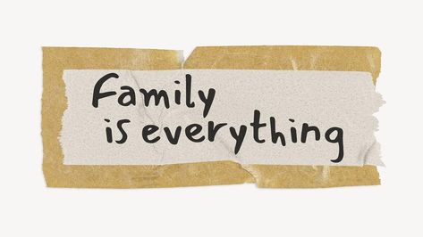 Family is everything, quote on brown kraft paper tape | free image by rawpixel.com / Sasi Tape Template, Brown Tape, Tape Washi, Family Images, Family Is Everything, Brown Kraft Paper, Awesome Designs, Diy Stationery, Paper Tape