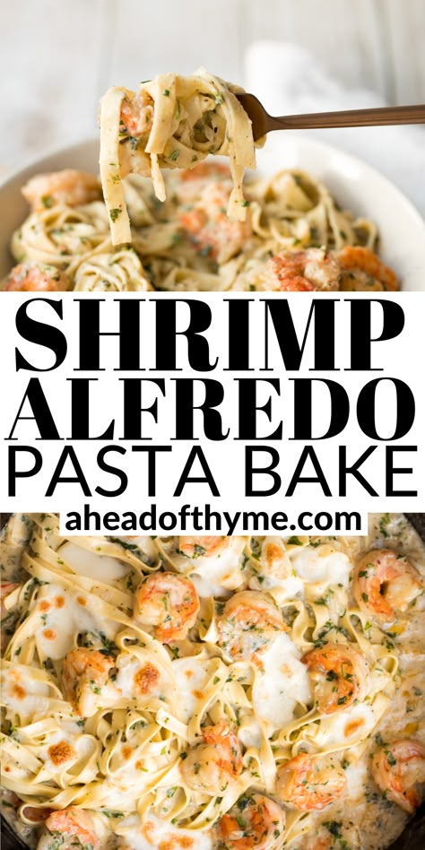 Fettuccine Alfredo Bake, Baked Shrimp Alfredo, Shrimp Pasta Bake, Fettuccine Alfredo Pasta, Fetuccini Alfredo, Alfredo Pasta Bake, Shrimp Fettuccine Alfredo, Fish Cooking, Shrimp Fettuccine