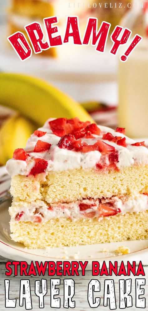 Banana Layer Cake Recipe, Strawberry Banana Desserts, Banana Flavored Cake, Strawberry Banana Cakes, Banana Layer Cake, Cake With Layers, Coconut Poke Cakes, Strawberry Vanilla Cake, Strawberry Cake Filling