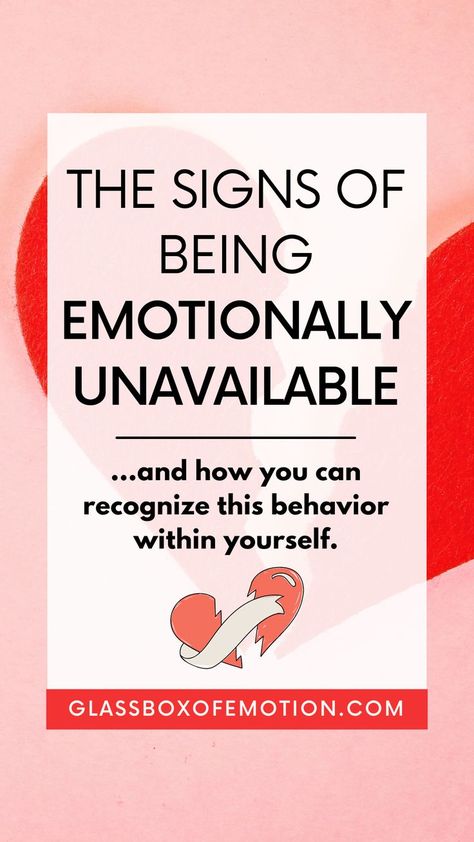 Emotionally Unavailable Men Signs, Emotionally Unavailable Women, Healthy Boundaries Relationships, Emotional Unavailability, Emotionally Unavailable Men, Divorced Men, Emotionally Unavailable, Mean To Be, Meaningful Connections