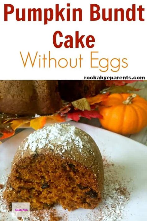 This pumpkin bundt cake recipe is a perfect fall dessert, and it is also egg-free. This pumpkin cake is very moist and made totally from scratch. The pumpkin flavor really comes through and is sure to please. Click through to grab the recipe for this recipe for pumpkin bundt cake without eggs. #rockabyeparents #falldesserts #bundtcake #pumpkinrecipes Pumpkin Recipes Without Eggs, Recipes Without Eggs, Yummy Fall Desserts, Cake Without Eggs, Pumpkin Bundt Cake Recipes, Egg Free Cakes, Cake Cinnamon, Pumpkin Bundt, No Egg Desserts