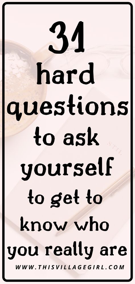 Pressing On Quotes, 31 Questions To Ask Yourself, How To Get To Know Myself Better, Getting To Know Myself Questions, Life Questions To Ask Yourself, Get To Know Myself Questions, How To Know Myself Better, How To Get To Know Myself, How To Decide Where To Live