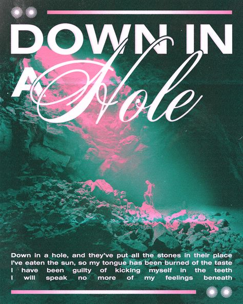 music poster design for the song Down In A Hole by Alice In Chains showcasing lyrics, typography, textures, and a gradient map Gradient Typography Poster, Gradient Map Poster, Lyrics Poster Design, Poster Styles, Lyrics Typography, Song Lyrics Poster, Gradient Map, Creative Texture, Colors Poster