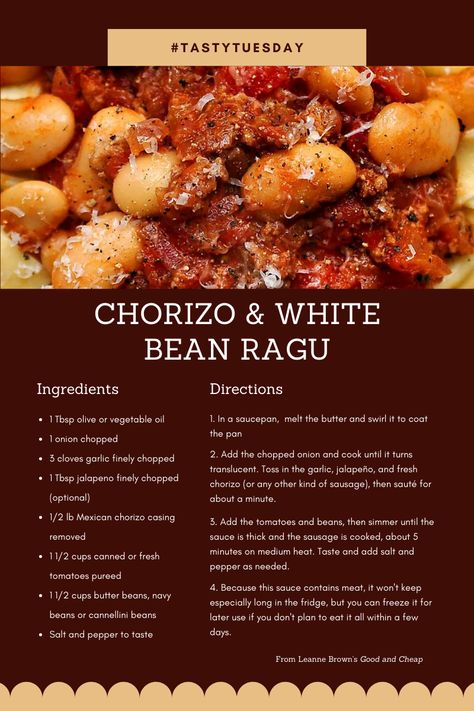 Chorizo and White bean ragu recipe from Leanne Brown's Good and Cheap Bean Ragu, White Bean Ragu, Mexican Chorizo, Family Dishes, Ragu Recipe, Garbanzo Beans, White Beans, Rice Recipes, Side Dishes