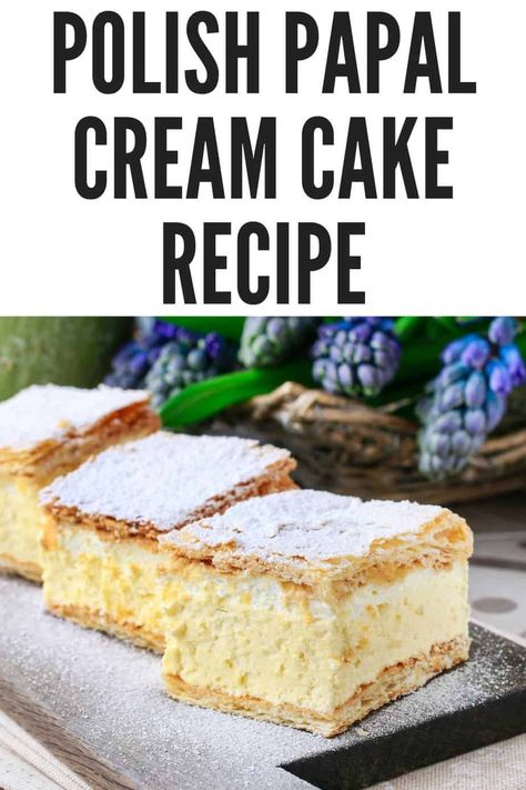 Polish Cream Papal Cake Recipe - Kremówka Papieska Papal Cream Cake Recipe, Polish Coffee Cake Recipes, Polish Cream Cake, Polish Karpatka Cake, Wonderful Polish Cake Recipe, Polish Carpathian Cake, Wonderful Polish Cake, Polish Cream Puff Cake, Polish Baked Goods