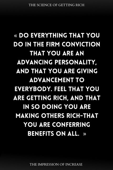 Highlight from the book “ The science of getting rich “ by Wallace D. Wattles The Science Of Getting Rich Quotes, Wallace Wattles, Science Of Getting Rich, Rich Quotes, Getting Rich, I Am Rich, My Values, Wealth Creation, Self Help Book