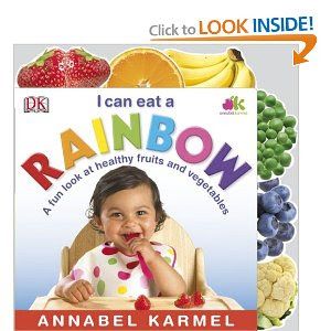 Yummy Inspirations: 5 Books To Help Kids Eat More Vegetables I Can Eat A Rainbow, Eating The Rainbow, Eat A Rainbow, Rainbow Board, Feeding Therapy, Healthy Fruits And Vegetables, Rainbow Fruit, Eat The Rainbow, Preschool Themes