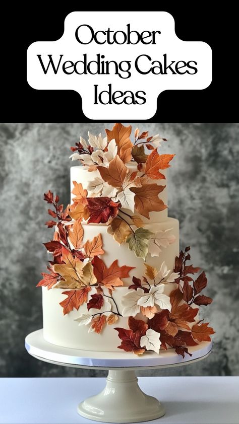 Autumn leaves wedding cake with edible leaf decorations in warm fall colors, featuring sugar and fondant leaf designs Fall Wedding Cake Ideas Autumn, Rustic Autumn Wedding Cake, Fall Anniversary Cake, Nature Wedding Cakes, Simple Fall Wedding Cakes, October Wedding Cake, Pumpkin Wedding Cake, Wedding Cake Autumn, Fall Wedding Cake Ideas