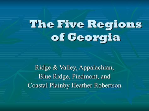 the-five-regions-of-georgia-10043656 by Jennifer Wilson via Slideshare Georgia Habitats, Georgia Regions, Third Grade Social Studies, Georgia History, 3rd Grade Social Studies, Geography Activities, History Education, Science Ideas, Teacher Stuff