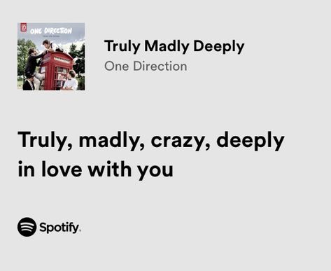 I Love You In One Direction Lyrics, Madly In Love Aesthetic, Romantic Lyrics Spotify, Cute Love Lyrics, Love Songs Spotify Lyrics, Love Song Lyrics Spotify, Romantic Lyrics For Him, Crazy In Love Aesthetic, Romantic Songs Lyrics