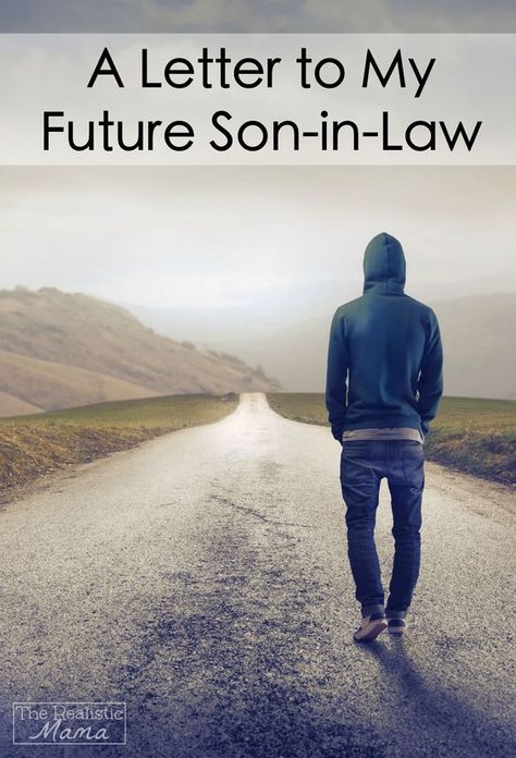 A Letter to My Future Son-in-Law. Grab your tissues - this is beautiful! I want to write a letter very similar to this to my future son-in-law now! Future Son In Law, Letter To Son, Son In Law Gifts, Letters To My Son, Future Son, You Scare Me, Law Quotes, Letter To My Daughter, Wedding Letters