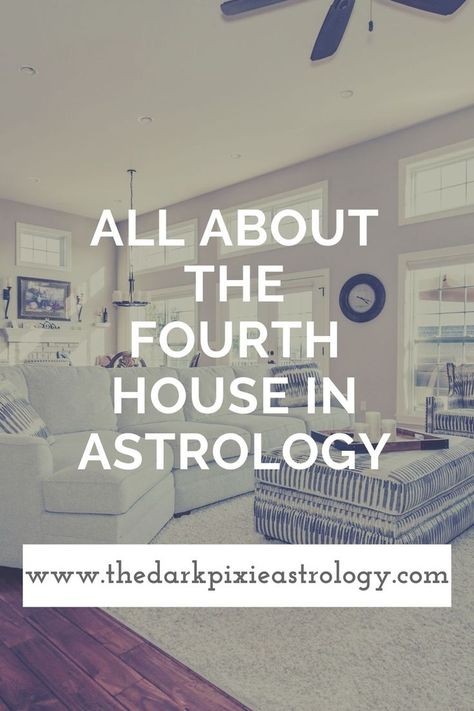 4th House Astrology, 3rd House In Astrology, The Houses In Astrology, Empty Houses Astrology, Fourth House Astrology, Angular Houses Astrology, Tropical Astrology, Houses In Astrology, Jupiter In Gemini