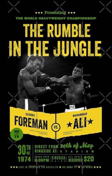 George Foreman vs. Muhammad Ali, billed as The Rumble in the Jungle, was a heavyweight championship boxing match on October 30, 1974, at the 20th of May Stadium in Kinshasa, Zaire, between undefeated and undisputed heavyweight champion George Foreman and Muhammad Ali. The event had an attendance of 60,000 people. | Via Muhammad Ali, The Greatest Vintage Boxing Posters, Muhammad Ali Poster, Jungle Poster, Rumble In The Jungle, Heavyweight Boxing, Boxing Posters, World Heavyweight Championship, Jungle Art, George Foreman