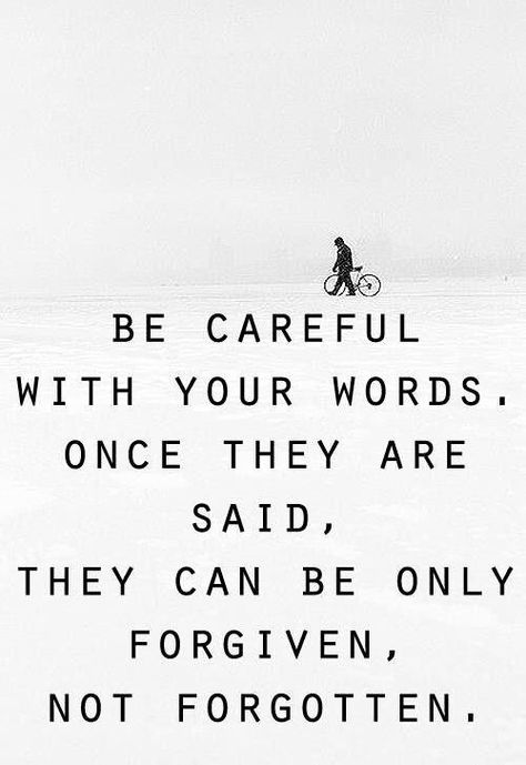 Once said you can't take it back. Now Quotes, Inspiring Photography, Quotes About Love And Relationships, Words Worth, Be Careful, Quotable Quotes, A Quote, Great Quotes, Inspirational Words